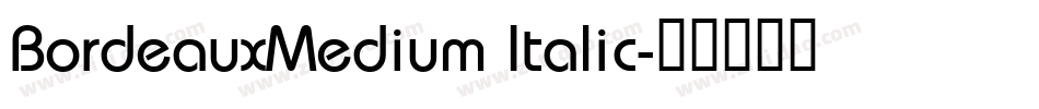 BordeauxMedium Italic字体转换